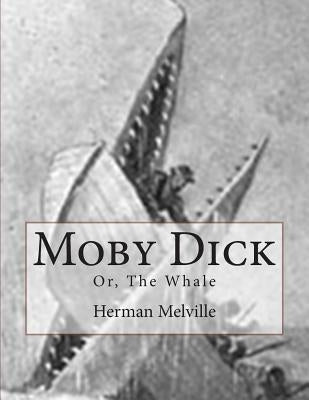 Moby Dick: Or, The Whale - Paperback | Diverse Reads
