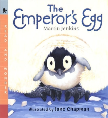 The Emperor's Egg (Read and Wonder Series) - Paperback | Diverse Reads