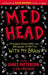 Med Head: My Knock-down, Drag-out, Drugged-up Battle with My Brain - Paperback | Diverse Reads