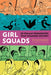Girl Squads: 20 Female Friendships That Changed History - Hardcover | Diverse Reads