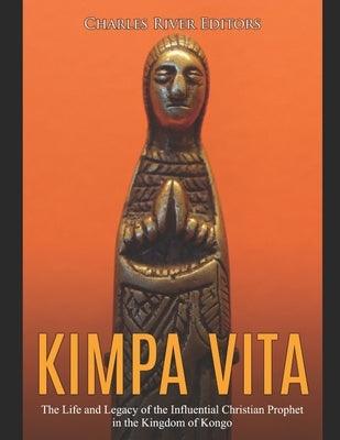 Kimpa Vita: The Life and Legacy of the Influential Christian Prophet in the Kingdom of Kongo - Paperback | Diverse Reads
