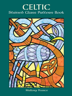 Celtic Stained Glass Pattern Book - Paperback | Diverse Reads