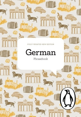 The Penguin German Phrasebook: Fourth Edition - Paperback | Diverse Reads