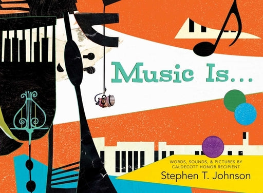 Music Is . . . - Hardcover | Diverse Reads