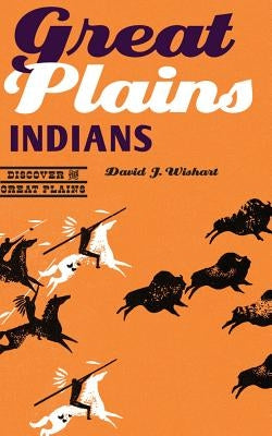 Great Plains Indians - Paperback | Diverse Reads