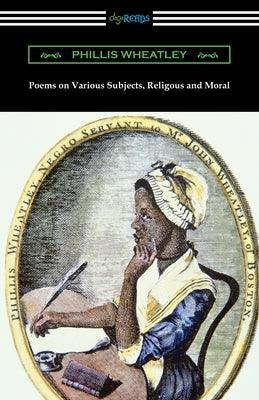 Poems on Various Subjects, Religious and Moral - Paperback | Diverse Reads