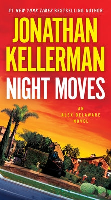 Night Moves (Alex Delaware Series #33) - Paperback | Diverse Reads