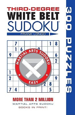 Third-Degree White Belt Sudoku® - Paperback | Diverse Reads