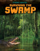 Surviving the Swamp - Library Binding | Diverse Reads