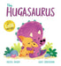The Hugasaurus - Paperback | Diverse Reads