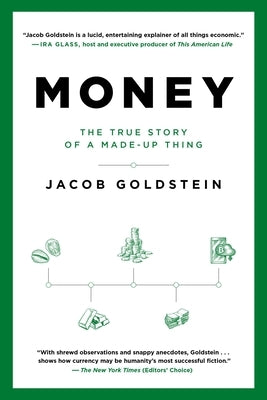 Money: The True Story of a Made-Up Thing - Paperback | Diverse Reads