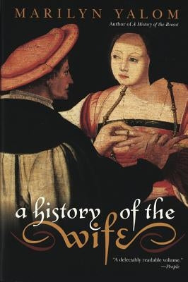 A History of the Wife - Paperback | Diverse Reads