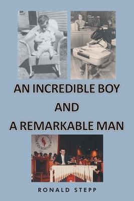 An Incredible Boy and a Remarkable Man - Paperback | Diverse Reads