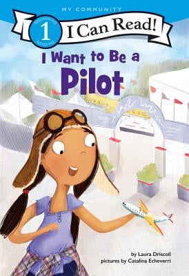 I Want to Be a Pilot - Paperback | Diverse Reads