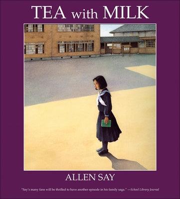 Tea with Milk - Hardcover | Diverse Reads