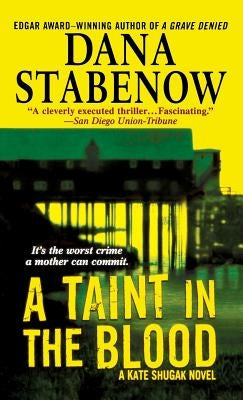 A Taint in the Blood (Kate Shugak Series #14) - Paperback | Diverse Reads