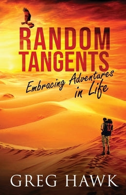 Random Tangents: Embracing Adventures in Life - Paperback | Diverse Reads