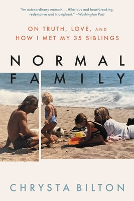 Normal Family: On Truth, Love, and How I Met My 35 Siblings - Paperback | Diverse Reads