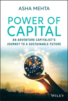 Power of Capital: An Adventure Capitalist's Journey to a Sustainable Future - Hardcover | Diverse Reads