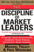 The Discipline of Market Leaders: Choose Your Customers, Narrow Your Focus, Dominate Your Market - Paperback | Diverse Reads