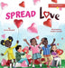 Spread Love - Hardcover | Diverse Reads