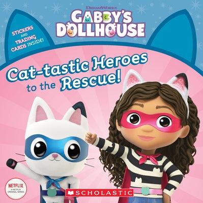 Cat-Tastic Heroes to the Rescue (Gabby's Dollhouse Storybook) - Paperback | Diverse Reads