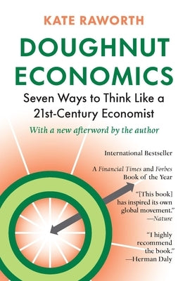 Doughnut Economics: Seven Ways to Think Like a 21st-Century Economist - Paperback | Diverse Reads