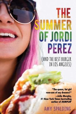 The Summer of Jordi Perez (and the Best Burger in Los Angeles) - Paperback | Diverse Reads