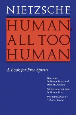 Human, All Too Human: A Book for Free Spirits (Revised Edition) - Paperback | Diverse Reads