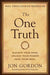 The One Truth: Elevate Your Mind, Unlock Your Power, Heal Your Soul - Hardcover | Diverse Reads