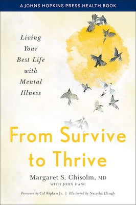 From Survive to Thrive: Living Your Best Life with Mental Illness - Hardcover | Diverse Reads