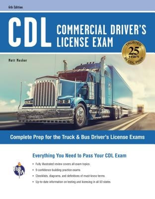 CDL - Commercial Driver's License Exam, 6th Ed.: Complete Prep for the Truck & Bus Driver's License Exams - Paperback | Diverse Reads