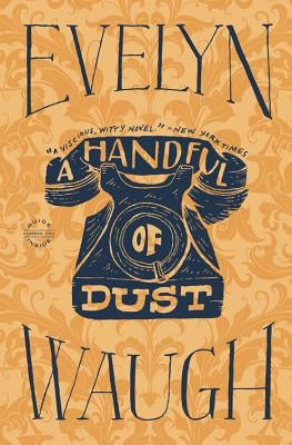 A Handful of Dust - Paperback | Diverse Reads