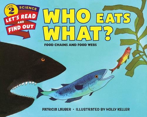 Who Eats What?: Food Chains and Food Webs - Paperback | Diverse Reads