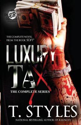 Luxury Tax: The Complete Series (The Cartel Publications Presents) - Paperback |  Diverse Reads