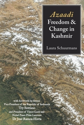 Azaadi, Freedom and Change in Kashmir - Paperback | Diverse Reads