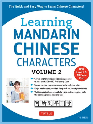 Learning Mandarin Chinese Characters Volume 2: The Quick and Easy Way to Learn Chinese Characters! (HSK Level 2 & AP Study Exam Prep Workbook) - Paperback | Diverse Reads