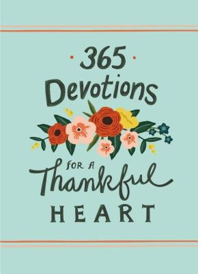 365 Devotions for a Thankful Heart - Hardcover | Diverse Reads