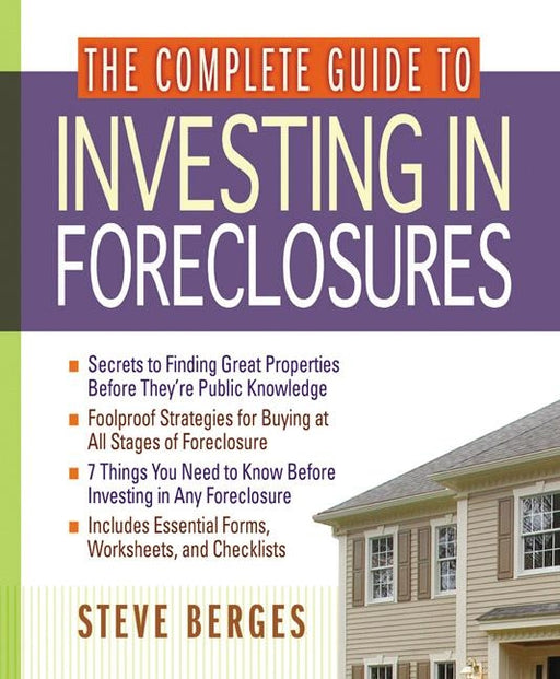 The Complete Guide to Investing in Foreclosures - Paperback | Diverse Reads