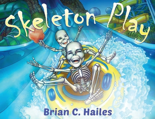 Skeleton Play: A Fun, Rhyming Halloween Book for Kids! - Paperback | Diverse Reads