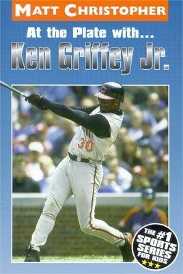 At the Plate With...Ken Griffey Jr. - Paperback | Diverse Reads