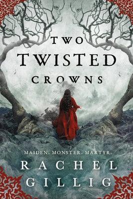 Two Twisted Crowns - Paperback | Diverse Reads