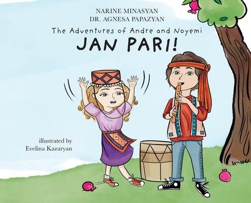 The Adventures of Andre and Noyemi: Jan Pari! - Hardcover | Diverse Reads