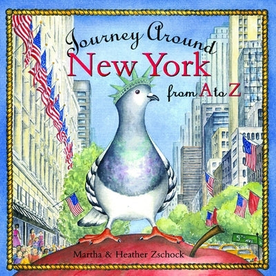 Journey Around New York from A to Z - Hardcover | Diverse Reads