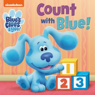 Count with Blue! (Blue's Clues & You) - Board Book | Diverse Reads