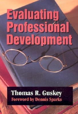 Evaluating Professional Development / Edition 1 - Paperback | Diverse Reads