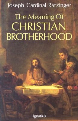 The Meaning of Christian Brotherhood - Paperback | Diverse Reads