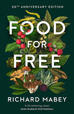 Food for Free: 50th Anniversary Edition - Hardcover | Diverse Reads