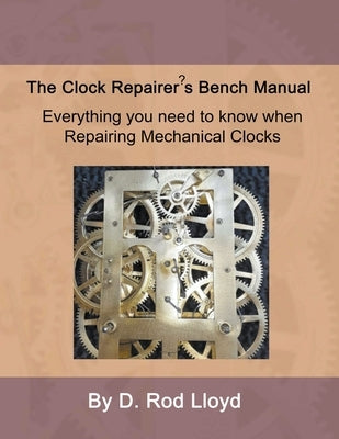 Clock Repairer's Bench Manual - Paperback | Diverse Reads