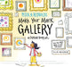 Make Your Mark Gallery: A Coloring Book-ish - Paperback | Diverse Reads